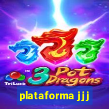 plataforma jjj